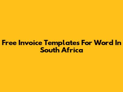 Free Invoice Templates For Word In South Africa