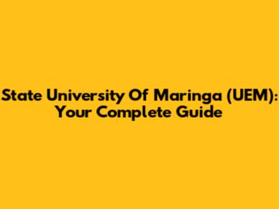 State University Of Maringa (UEM): Your Complete Guide